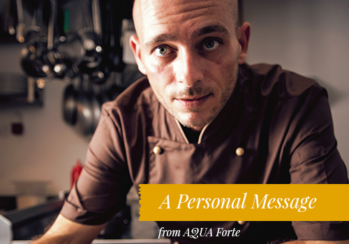 A Personal Message From AQUA Forte