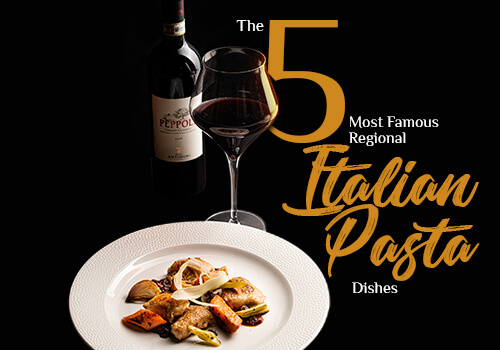 The Five Most Famous Regional Italian Pasta Dishes