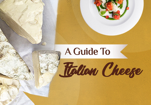 A GUIDE TO ITALIAN CHEESE
