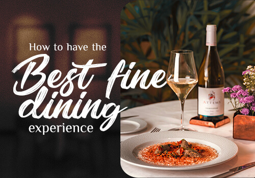 How to Have the Best Fine Dining Experience at AQUA Forte