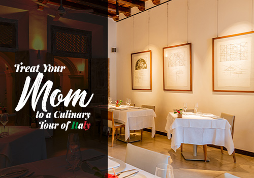 Treat Your Mom to a Culinary Tour of Italy | Mother’s Day in Galle Fort