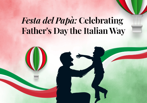 Festa del Papà: Celebrating Father's Day the Italian Way