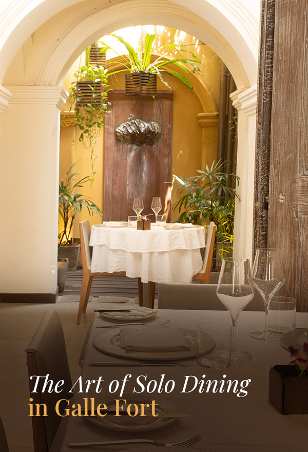 The Art of Solo Dining in Galle Fort